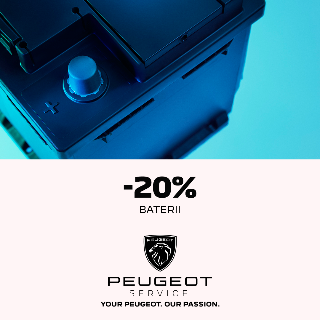PROMOȚIE SERVICE: PEUGEOT -20% LA BATERII
