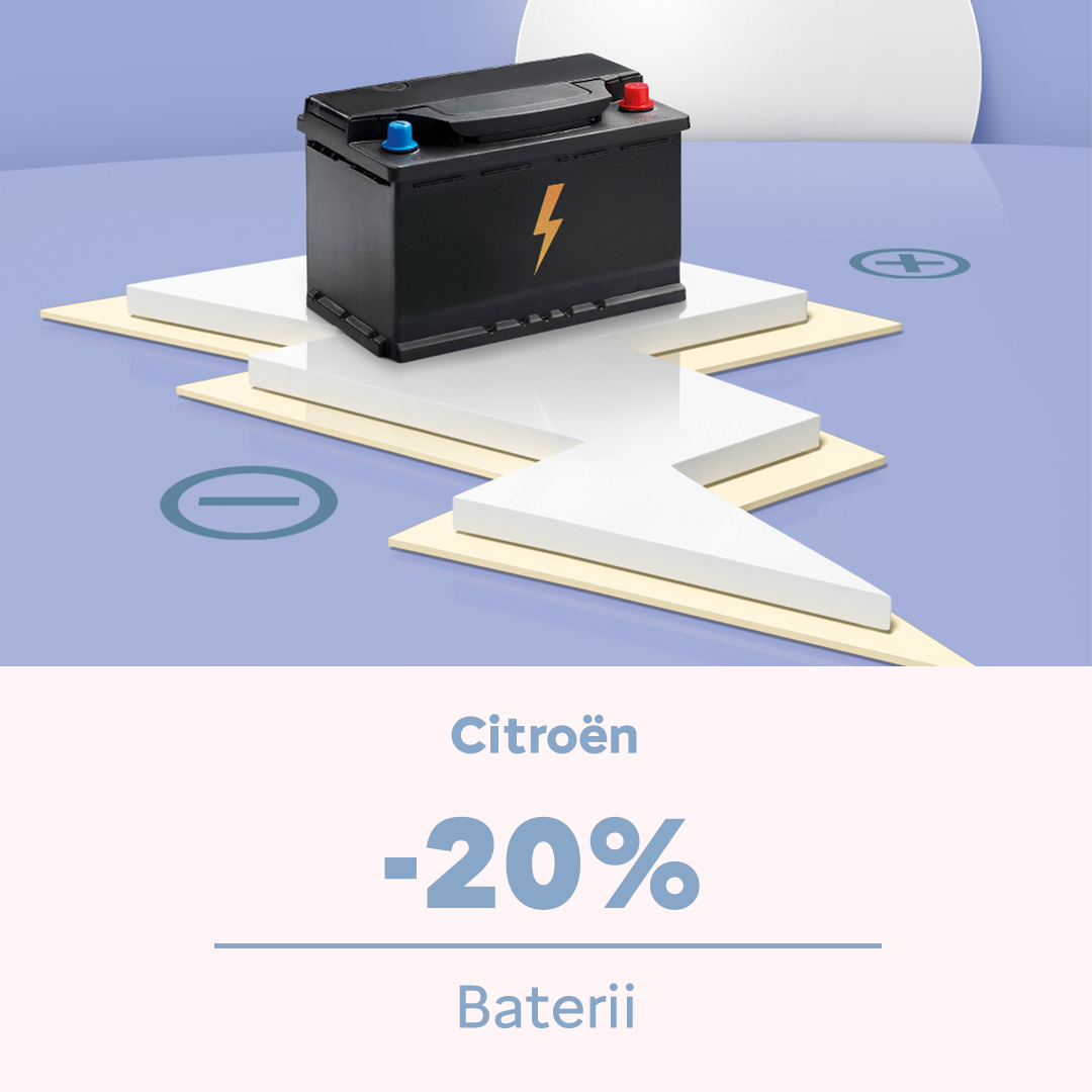 PROMOȚIE SERVICE: CITROËN -20% LA BATERII